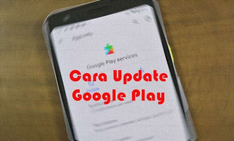 Cara Update Google Play Service -3