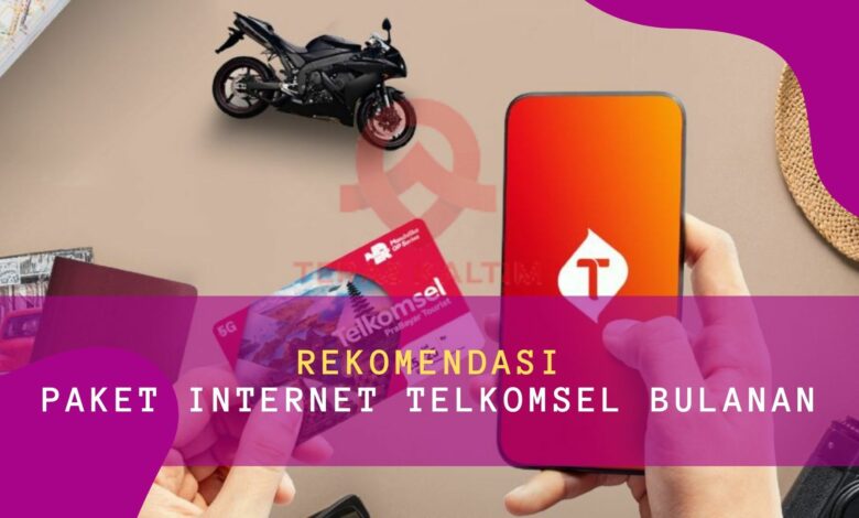 Rekomendasi Paket Internet Telkomsel Bulanan