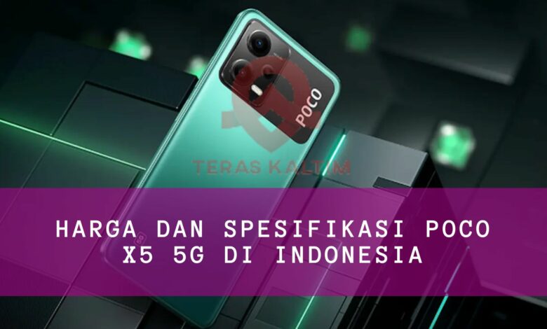 Harga dan Spesifikasi Poco X5 5G di Indonesia